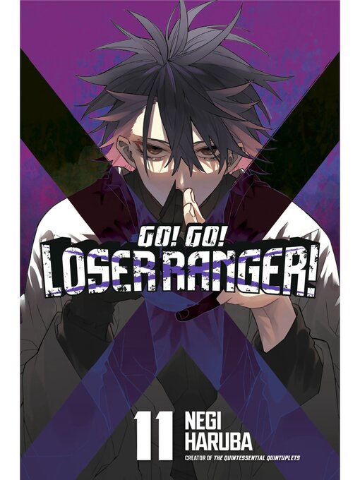 Cover image for Go! Go! Loser Ranger!, Volume 11